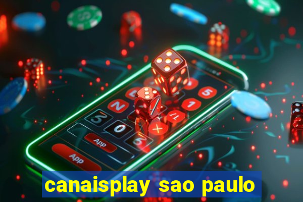 canaisplay sao paulo